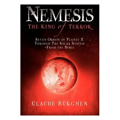 "Nemesis: The King of Terror" - "" ("Burghen Claude")(Paperback)