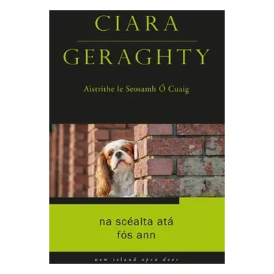 "Na Scalta At Fs Ann" - "" ("Geraghty Ciara")(Paperback)