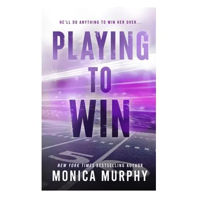 "Playing to Win" - "" ("Murphy Monica")(Paperback)