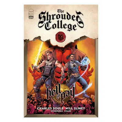 "Hell to Pay: A Tale of the Shrouded College" - "" ("Soule Charles")(Paperback)