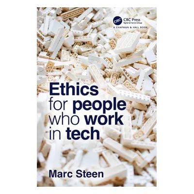 "Ethics for People Who Work in Tech" - "" ("Steen Marc")(Paperback)