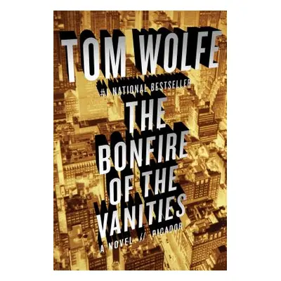 "The Bonfire of the Vanities" - "" ("Wolfe Tom")(Paperback)