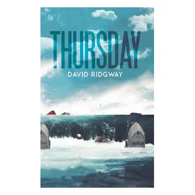 "Thursday" - "" ("Ridgway David")(Pevná vazba)