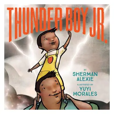 "Thunder Boy Jr." - "" ("Alexie Sherman")(Pevná vazba)