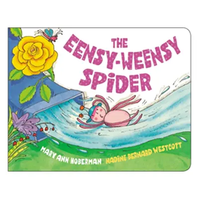 "The Eensy-Weensy Spider" - "" ("Hoberman Mary Ann")(Board Books)