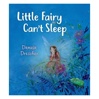 "Little Fairy Can't Sleep" - "" ("Drescher Daniela")(Pevná vazba)