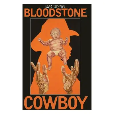 "Bloodstone Cowboy" - "" ("Jackson Kara")(Paperback)