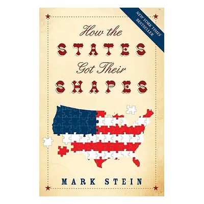 "How the States Got Their Shapes" - "" ("Stein Mark")(Paperback)