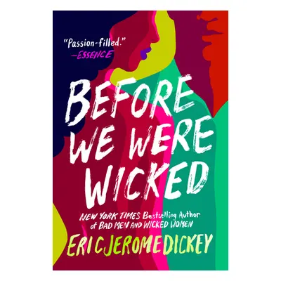 "Before We Were Wicked" - "" ("Dickey Eric Jerome")(Paperback)