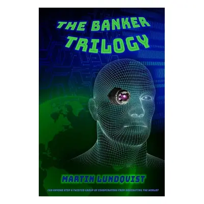 "The Banker Trilogy" - "" ("Lundqvist Martin")(Paperback)