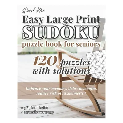 "David Karn Easy Large Print Sudoku Puzzle Book for Seniors: 120 Puzzles With Solutions - Improv