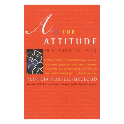 "A is for Attitude: An Alphabet for Living" - "" ("Russell-McCloud Patricia")(Paperback)