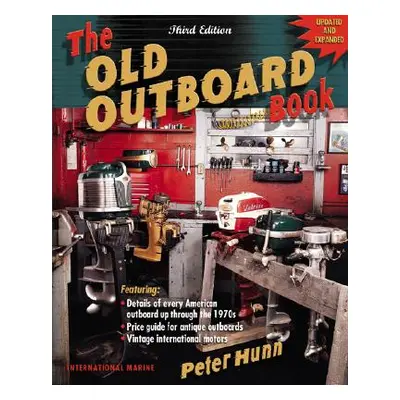 "The Old Outboard Book" - "" ("Hunn Peter")(Paperback)