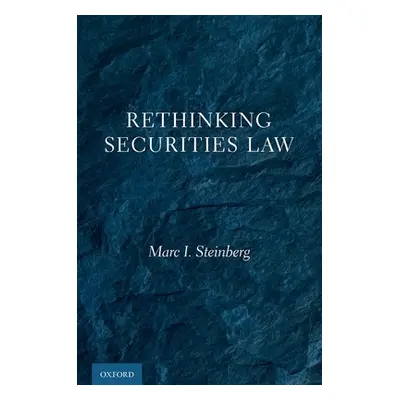 "Rethinking Securities Law" - "" ("Steinberg Marc I.")(Pevná vazba)