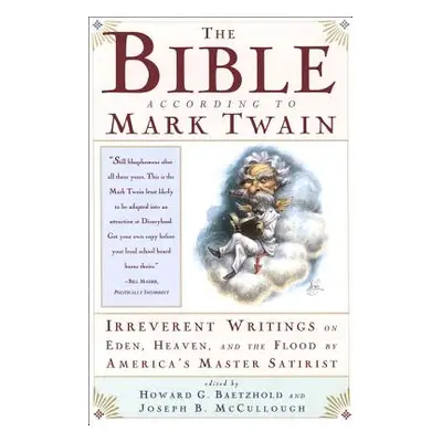 "The Bible According to Mark Twain" - "" ("McCullough Joseph B.")(Paperback)