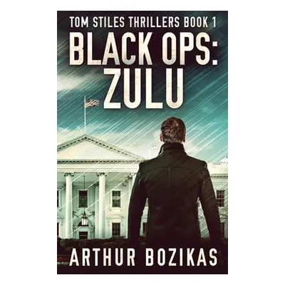 "Black Ops" - "" ("Bozikas Arthur")(Paperback)