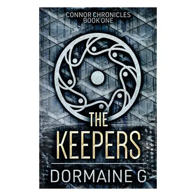 "The Keepers" - "" ("G Dormaine")(Paperback)