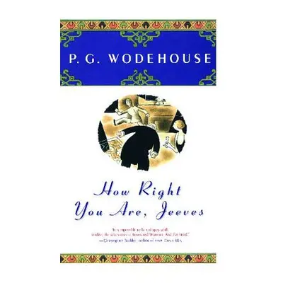 "How Right You Are, Jeeves" - "" ("Wodehouse P. G.")(Paperback)