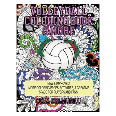 "Volleyball Coloring Book & More: Coloring Pages, Activities, & Creative Space for Players & Fan