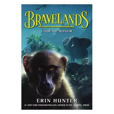 "Bravelands: Code of Honor" - "" ("Hunter Erin")(Paperback)