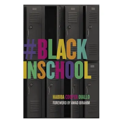 "#Blackinschool" - "" ("Diallo Habiba Cooper")(Paperback)