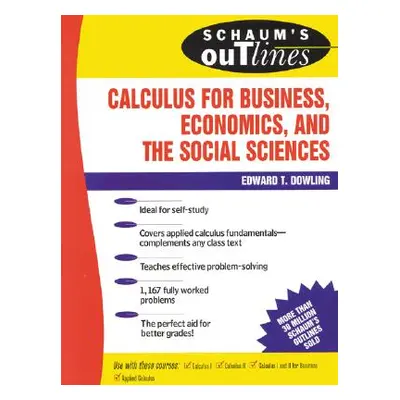 "Schaum's Outline of Calculus for Business, Economics, and the Social Sciences" - "" ("Dowling E