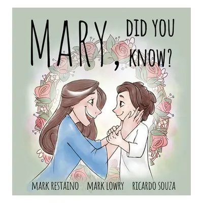 "Mary, Did You Know?" - "" ("Restaino Mark")(Pevná vazba)