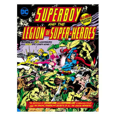 "Superboy and the Legion of Super-Heroes (Tabloid Edition)" - "" ("Levitz Paul")(Pevná vazba)