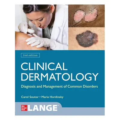 "Clinical Dermatology: Diagnosis and Management of Common Disorders, Second Edition" - "" ("Sout