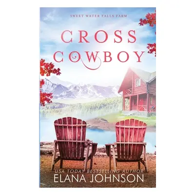 "Cross Cowboy" - "" ("Johnson Elana")(Paperback)