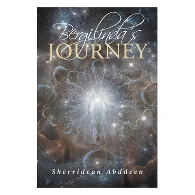 "Bergilinda's Journey" - "" ("Abddeen Sherridean")(Paperback)