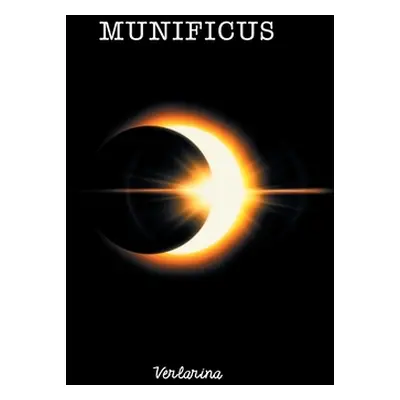 "Munificus" - "" ("Verlarina")(Paperback)