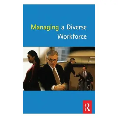 "Tolley's Managing a Diverse Workforce" - "" ("Booth Nikki")(Paperback)