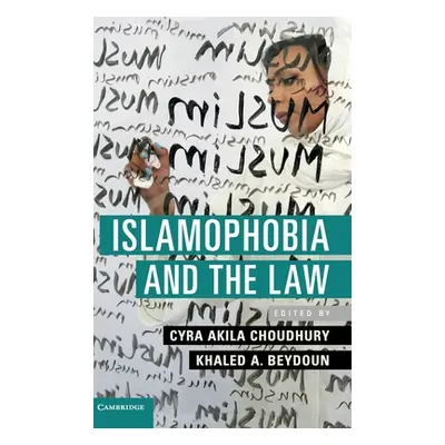 "Islamophobia and the Law" - "" ("Choudhury Cyra Akila")(Pevná vazba)