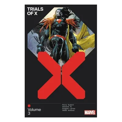 "Trials of X Vol. 3" - "" ("Percy Benjammin")(Paperback)