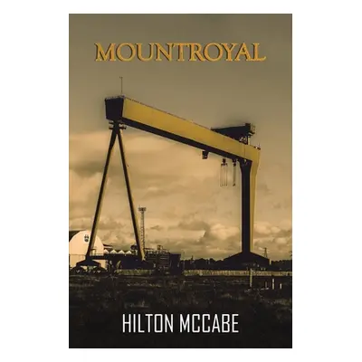 "Mountroyal" - "" ("McCabe Hilton")(Paperback)