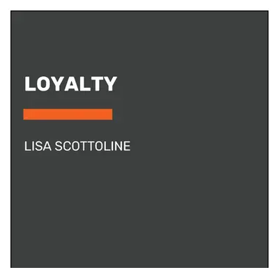 "Loyalty" - "" ("Scottoline Lisa")(Paperback)