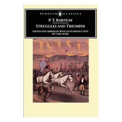 "Struggles and Triumphs" - "Or, Forty Years' Recollections of P.T. Barnum" ("Barnum P. T.")(Pape