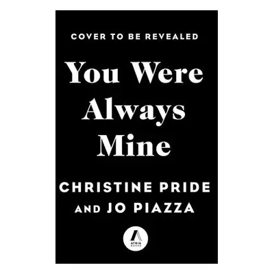 "You Were Always Mine" - "" ("Pride Christine")(Pevná vazba)