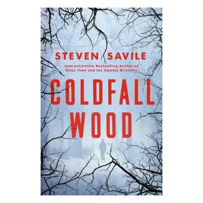 "Coldfall Wood" - "" ("Savile Steven")(Pevná vazba)