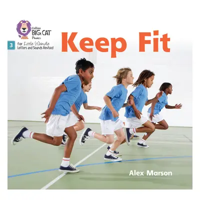 "Keep Fit" - "Phase 3 Set 1" ("Marson Alex")(Paperback / softback)