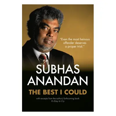 "The Best I Could: Subhas Anandan" - "" ("Anandan Subhas")(Paperback)