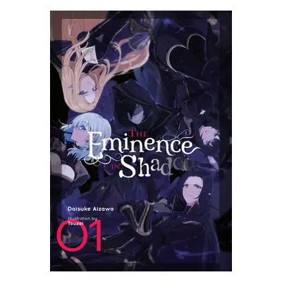 "The Eminence in Shadow, Vol. 1 (Light Novel)" - "" ("Aizawa Daisuke")(Pevná vazba)