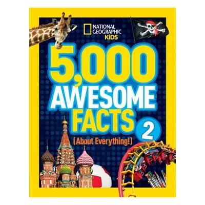 "5,000 Awesome Facts (about Everything!) 2" - "" ("National Geographic Kids")(Library Binding)