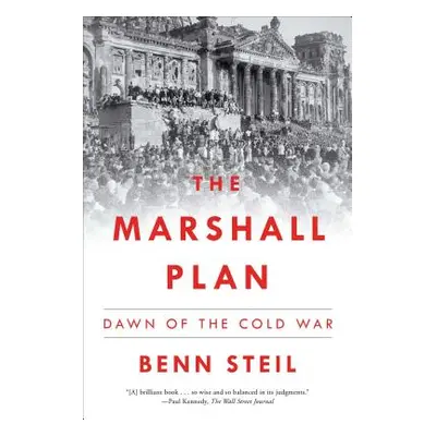 "The Marshall Plan: Dawn of the Cold War" - "" ("Steil Benn")(Paperback)