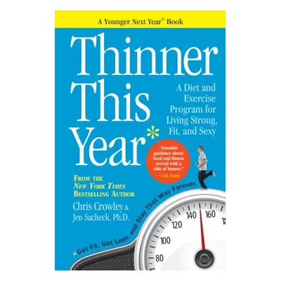 "Thinner This Year: A Younger Next Year Book" - "" ("Crowley Chris")(Paperback)