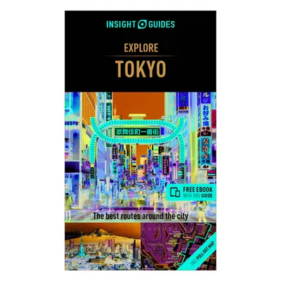 "Insight Guides City Guide Tokyo (Travel Guide with Free Ebook)" - "" ("Insight Guides")(Paperba