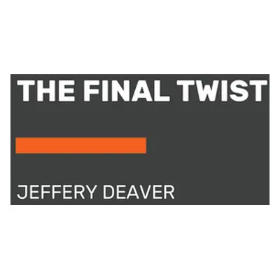 "The Final Twist" - "" ("Deaver Jeffery")(Paperback)