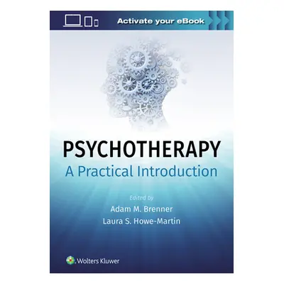 "Psychotherapy: A Practical Introduction" - "" ("Brenner Adam")(Paperback)