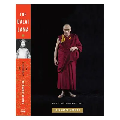 "The Dalai Lama: An Extraordinary Life" - "" ("Norman Alexander")(Pevná vazba)